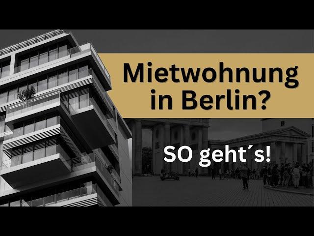 Mietwohnung finden in Berlin?! Dazu rät der Profi