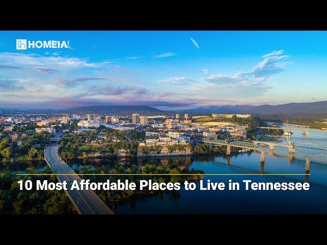 10 Most Affordable Places to Live in Tennessee | Cheapest & Best Cities