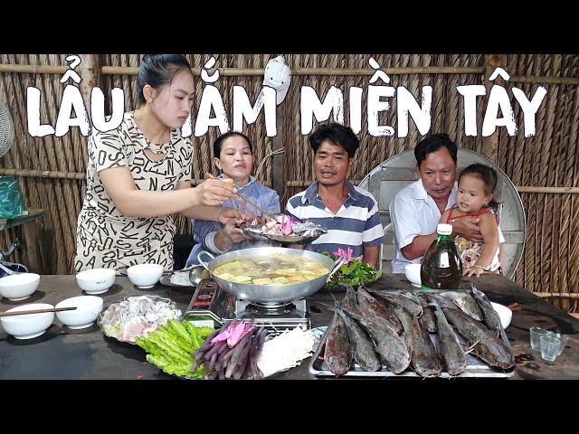 Cá Vồ nấu Lẩu Mắm ''Lai Rai'' cùng Ông Sui | Ngư Dân Miền Tây #191