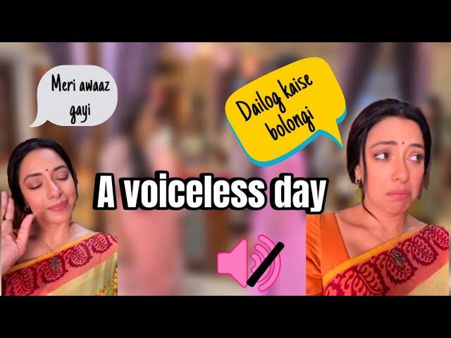 A Voiceless Day | Anupamaa | @rupaliganguly929 #anupamaa #novoice #funny #rupaliganguly