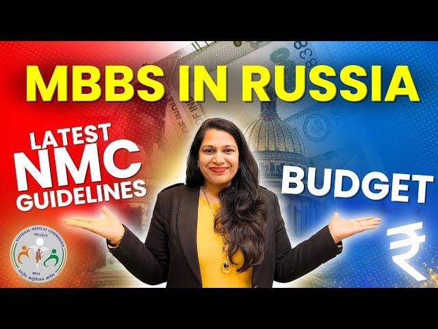 MBBS In Russia 2024 - Latest NMC Guidelines, Fees Structure, Top Medical Universities in Russia