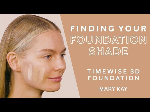 Finding Your Foundation Shade | TimeWise 3D Foundation | Mary Kay