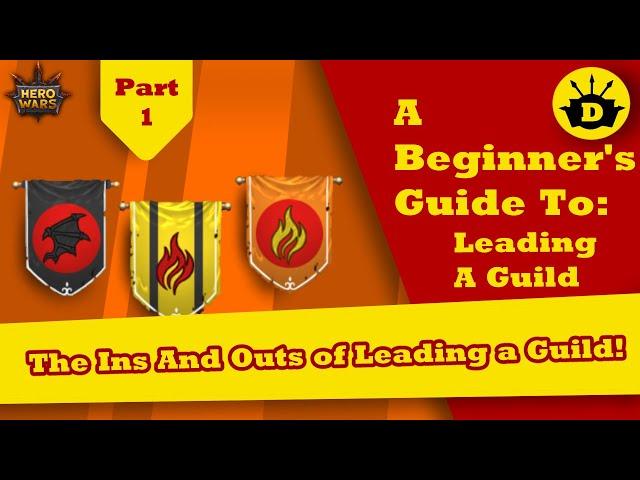 Hero Wars Mobile Leading A Guild: A Beginner's Guide (Part 1) How To Lead A Guild!