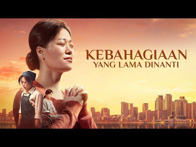 Film Rohani "Kebahagiaan Yang Lama Dinanti" Temukan tempat istirahat jiwa, dan menuai kebahagiaan