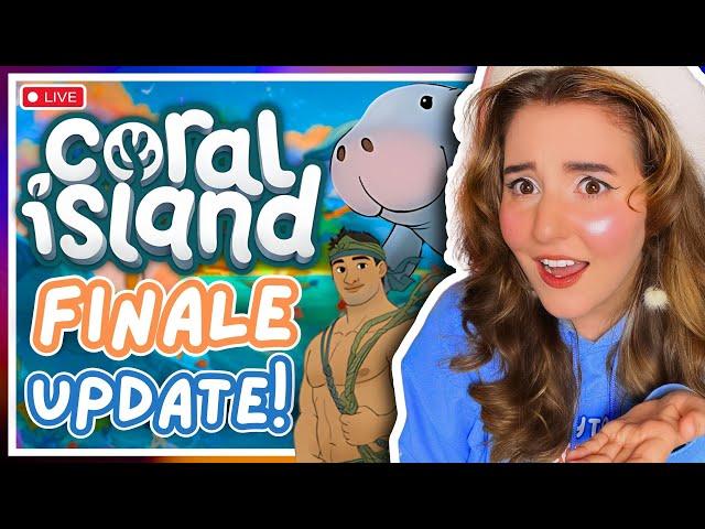 CORAL ISLAND'S FINALE UPDATE IS FINALLY OUT! 