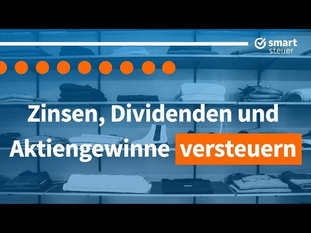 Zinsen, Dividenden und Aktiengewinne versteuern | Steuern auf Dividenden Zinsen und Aktien