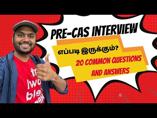 Pre-Cas Interview UK | Questions and Answers | Tamil