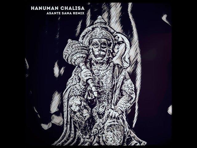 Shanti People - Hanuman Chalisa (Asante Sana Remix) [Audio Clip]