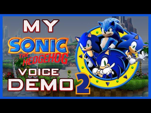 Sonic The Hedgehog Voice Over Demo 2 (ALL 4 SONIC'S)