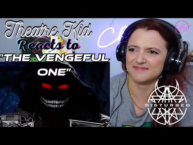 Theatre Kid Reacts to Disturbed: The Vengeful One