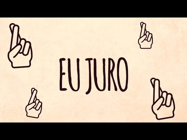 FERRUGEM: "EU JURO" (LYRIC VÍDEO)