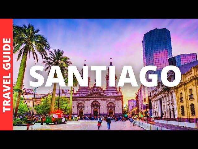 Santiago Chile Travel Guide: 12 BEST Things to do in Santiago