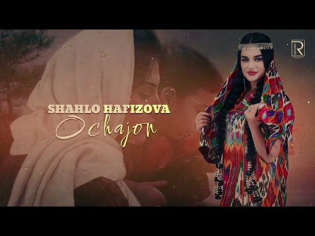 Shahlo Hafizova - Ochajon ( Official Audio )