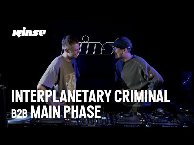 Interplanetary Criminal B2B Main Phase | Rinse FM