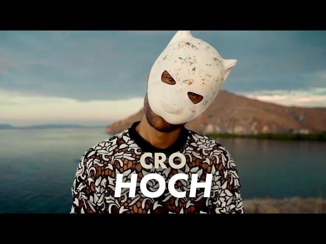 CRO - Hoch (Official Video)