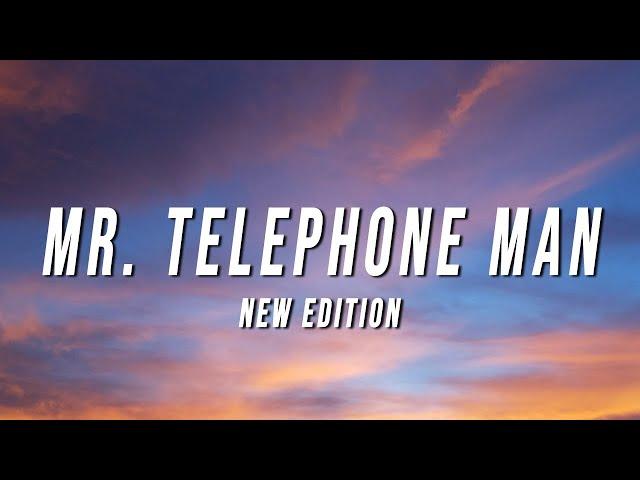 New Edition - Mr. Telephone Man (Lyrics)