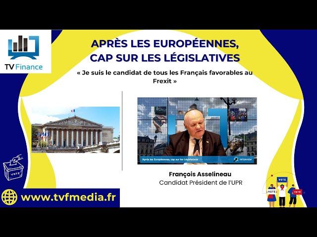 François Asselineau : « Je suis le candidat de tous les Français favorables au Frexit »