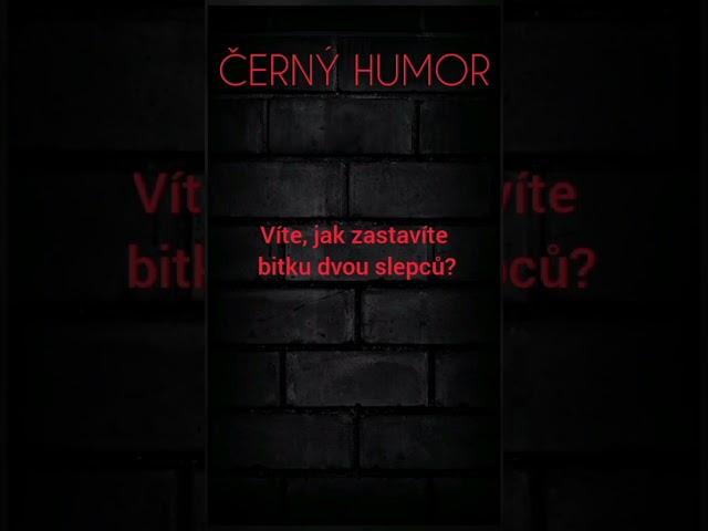 Černý humor 31 #youtubeshorts #cernyhumor #vtip #vtipy #humor