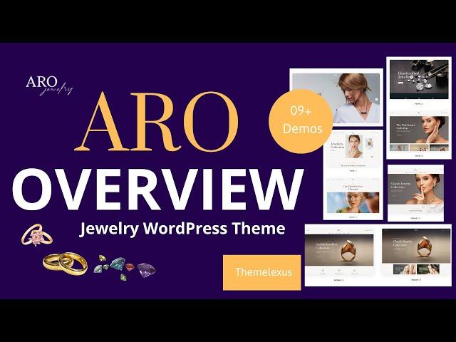 Aro Introduction | Overview of Jewelry WordPress Theme | Themelexus