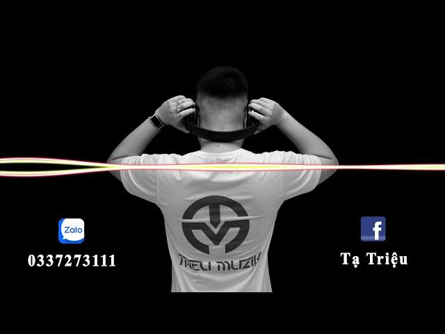 FULL NHẠC TRÔI PHIÊU - TAY TRÁI CHỈ TRĂNG - DJ TRIỆU MUZIK MIX - [ Đặt Mua Nhạc - Zalo: 0337273111]