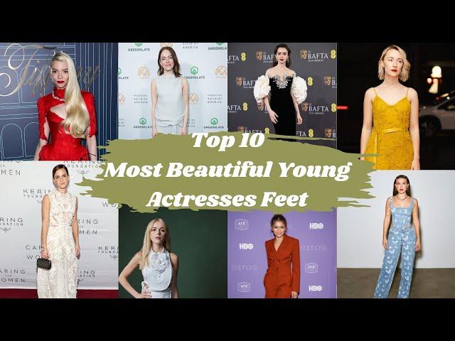 Top 10 Most Beautiful Young Actresses Feet | USA Actresses Feet | Celebrity Feet