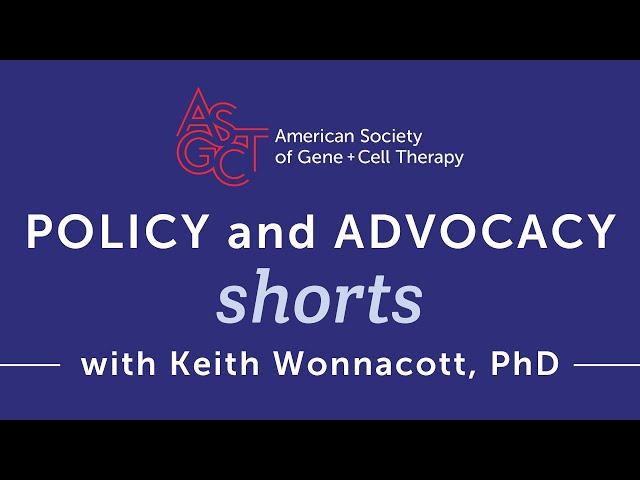 Policy and Advocacy Shorts with Keith Wonnacott, PhD