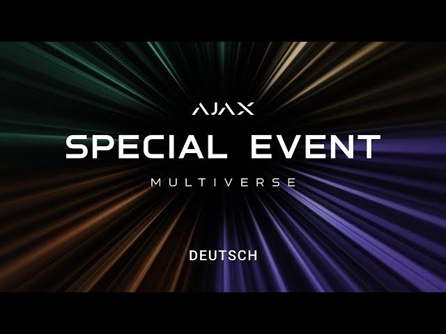 Ajax Special Event: Multiverse | Deutsch, 2024