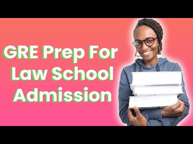 Law School GRE Prep, Simplified