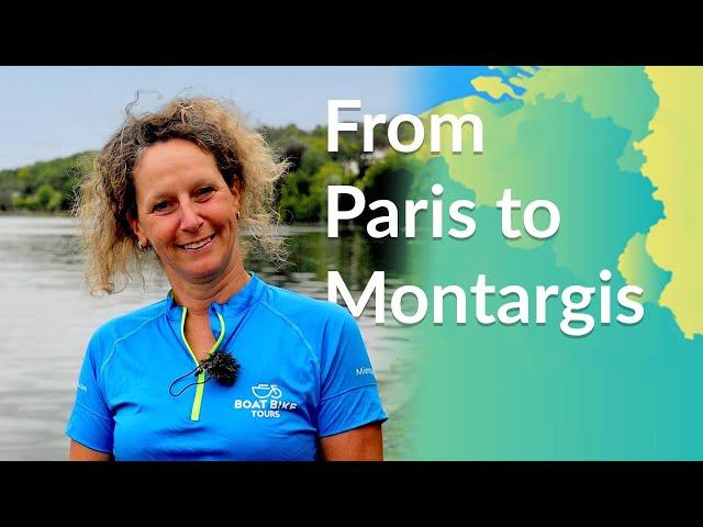 Travel to the heart of France, from Paris to Montargis