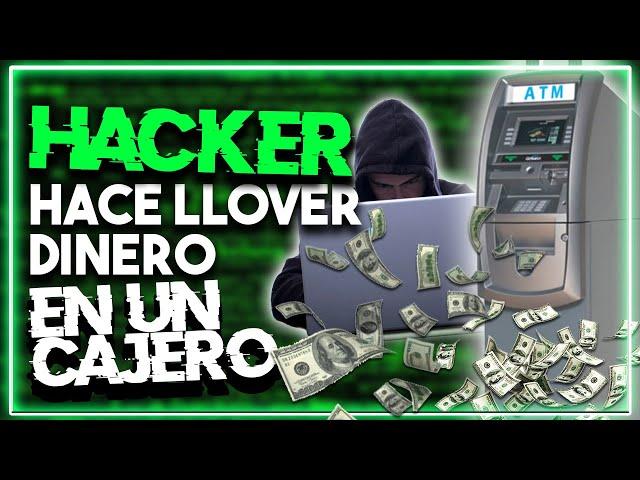 EL HACKER QUE HIZO ESCUPIR DINERO DE UN CAJERO AUTOMATICO