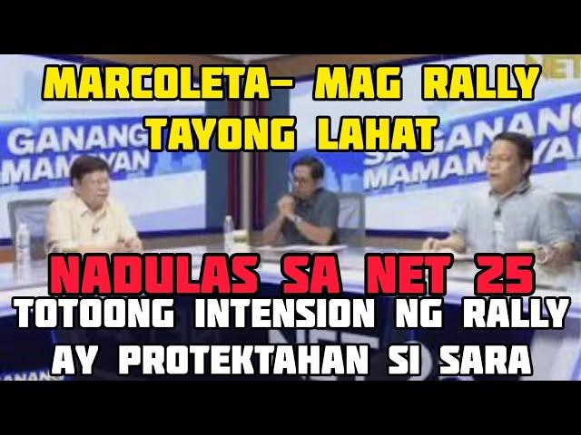 MARCOLETA- NADULAS, TOTOONG INTENSYON NG RALLY AY PROTEKTAHAN SI SARA