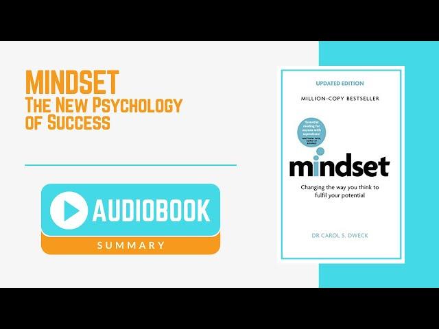 Audiobook Summary: Mindset by Carol S. Dweck