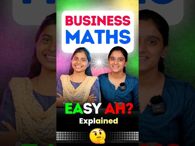 Business Maths  *EASY AHH ?*  Must watch before choosing 
