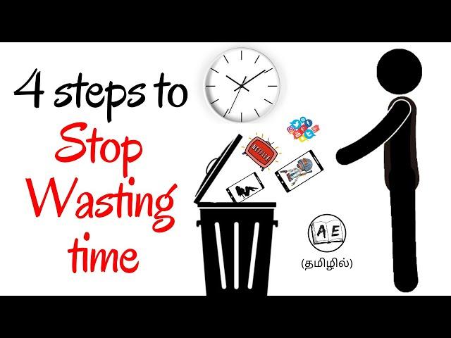 4 Steps to Stop Wasting Time(Tamil)| 4 Disciplines of execution|How to manage time|almost everything