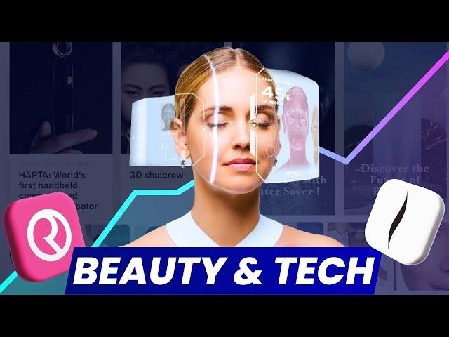 Beauty Tech: The Rise of Technology in the Beauty Industry | What the Future Holds for Beauty Tech