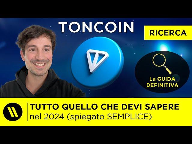 TONCOIN (TON): La CRYPTO di TELEGRAM | TUTTO quello che DEVI SAPERE NEL 2024