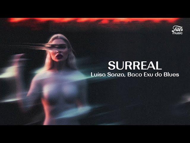 Luísa Sonza, Baco Exu do Blues - Surreal  (Letra/Legenda)