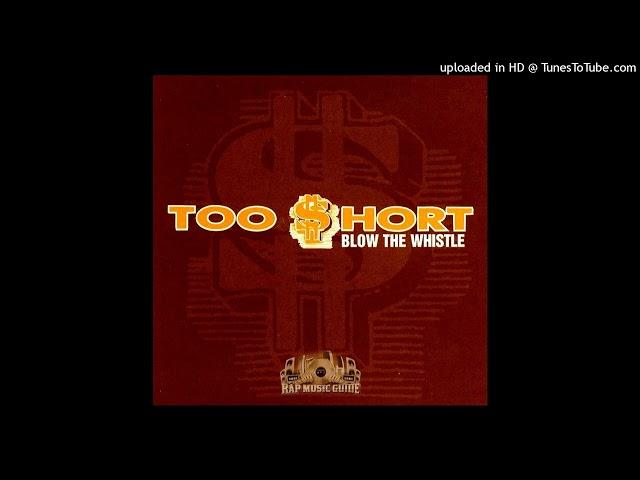 Too $hort- 01- Blow The Whistle- Clean