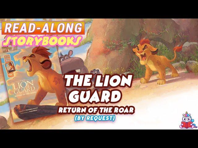 The Lion Guard Read Along Storybook: Return of the Roar