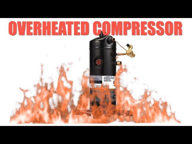 Overheated Compressor