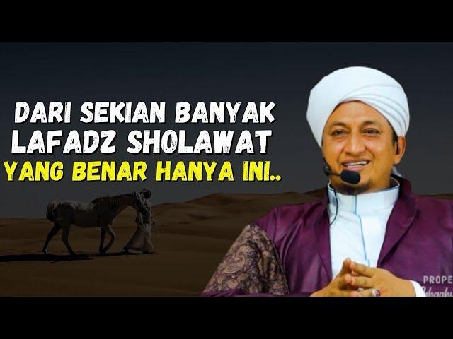 Lafadz Sholawat Yang Benar - Habib Hasan Bin ismail Al Muhdor