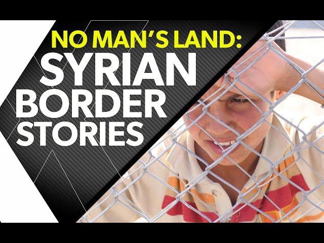 Syrian Border Stories FULL FILM | timesXtwo