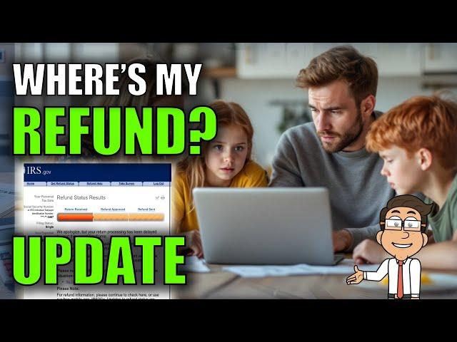 Where's My Refund 2025? New IRS Tax Deposit Update & Delays