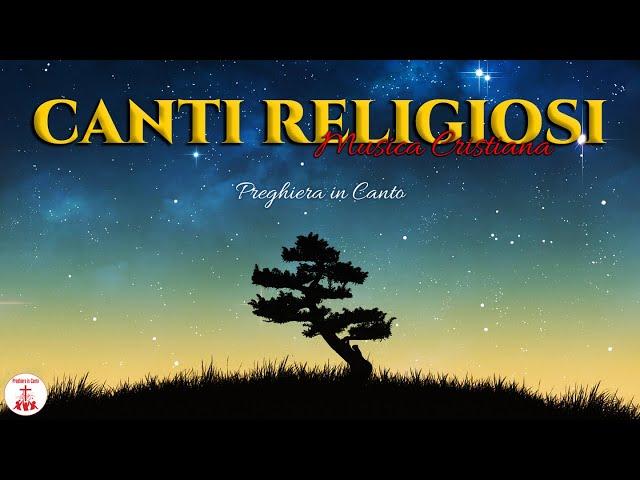 ADORA IL SIGNORE - Canti Religiosi & Musica Cristiana di Preghiera in Canto