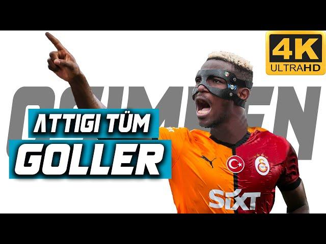 Victor Osimhen ●  Full Season Goals | Galatasaray 🟡 4K ULTRA HD |