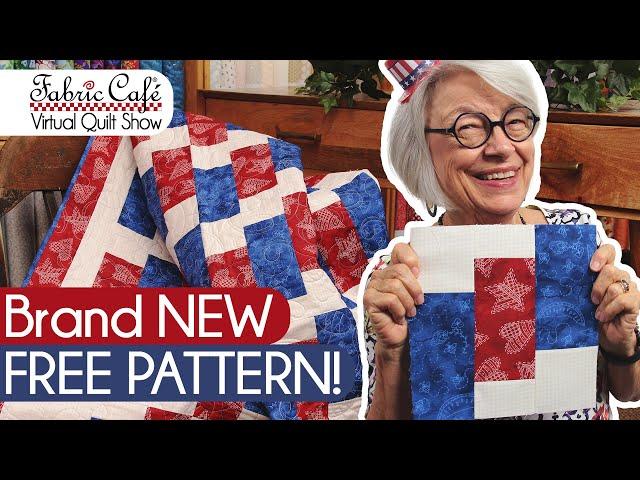 NEW Free Patriotic Quilt Pattern!