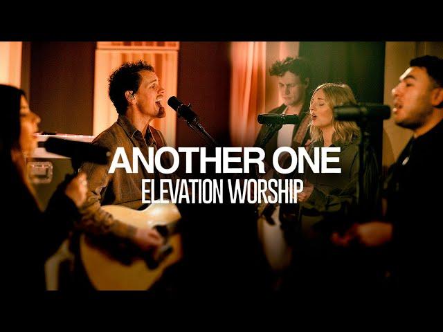 Elevation Worship - Another One | Exclusive Performance