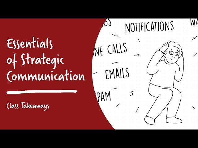 Class Takeaways — Essentials of Strategic Communication