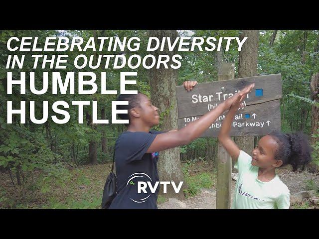 Humble Hustle - Celebrating Diversity in the Outdoors