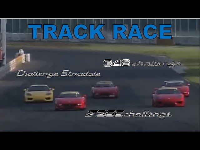 Track Race #33 | 348 challenge vs F355 challenge vs 360 Modena